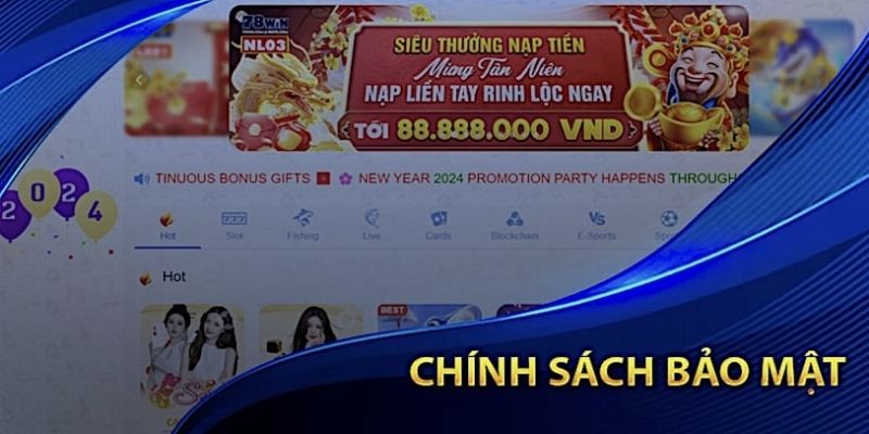 Cách thu thập thông tin về chính sách bảo mật 78win