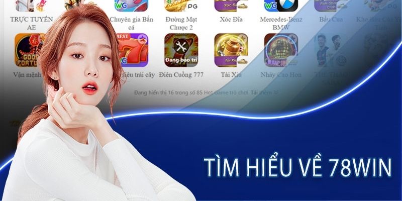 Theo dõi giới thiệu 78win tổng quan