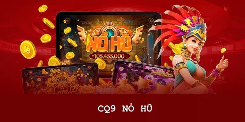 Thông tin về sảnh CQ9 tại 78WIN