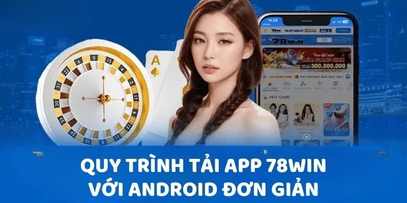 Các bước rút tiền 78win trên Android