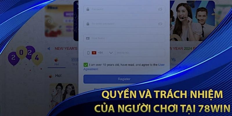 Nội dung về các trách nhiệm người chơi 78win